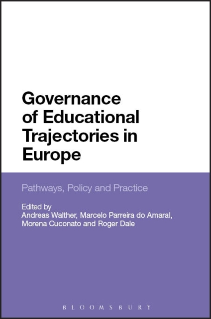 Governance of Educational Trajectories in Europe : Pathways, Policy and Practice, PDF eBook