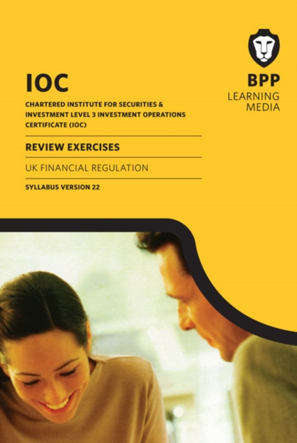 IOC UK Financial Regulation Syllabus Version 22 : Review Exercises, Paperback Book