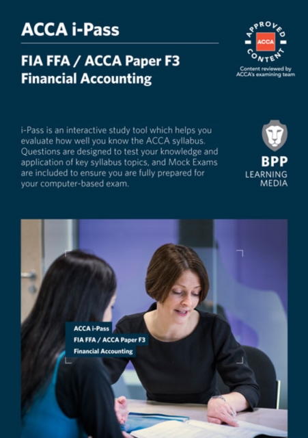FIA Foundations of Financial Accounting FFA (ACCA F3) : i-Pass, Online resource Book