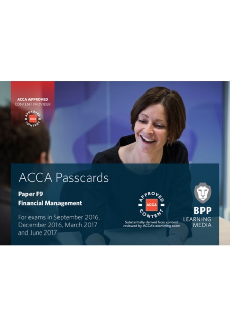 ACCA F9 Financial Management : Passcards, Spiral bound Book