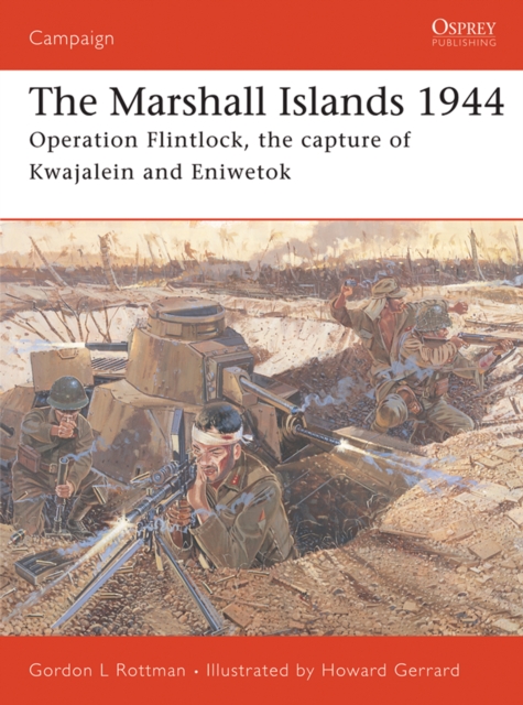 The Marshall Islands 1944 : Operation Flintlock, the Capture of Kwajalein and Eniwetok, EPUB eBook