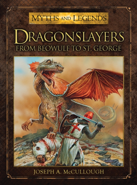 Dragonslayers : From Beowulf to St. George, EPUB eBook
