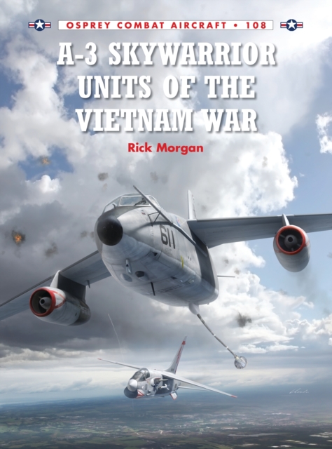 A-3 Skywarrior Units of the Vietnam War, PDF eBook