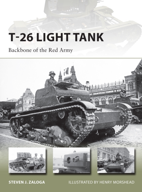 T-26 Light Tank : Backbone of the Red Army, EPUB eBook