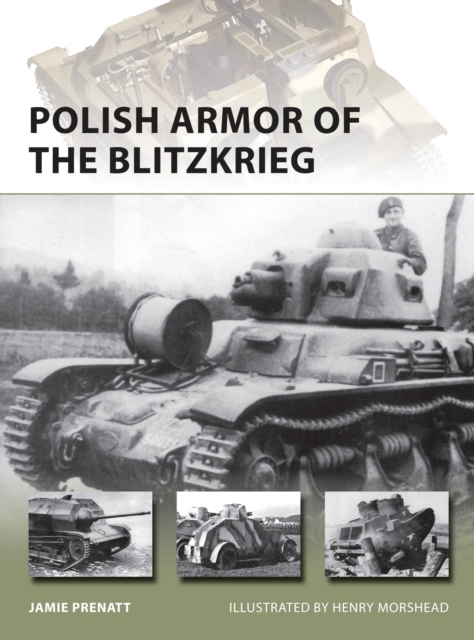 Polish Armor of the Blitzkrieg, Paperback / softback Book