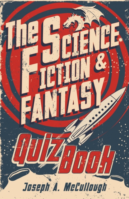 The Science Fiction & Fantasy Quiz Book, Hardback Book