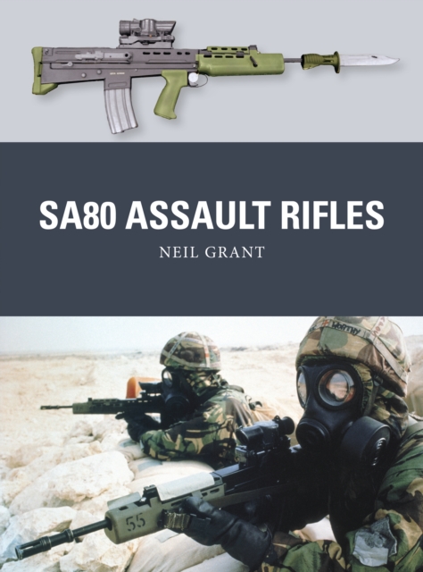 SA80 Assault Rifles, PDF eBook