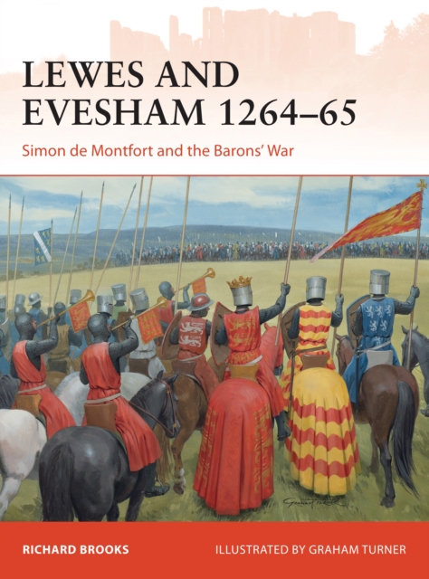 Lewes and Evesham 1264 65 : Simon de Montfort and the Barons' War, PDF eBook