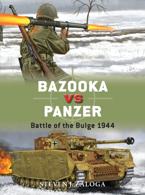 Bazooka vs Panzer : Battle of the Bulge 1944, Paperback / softback Book