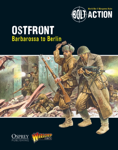 Bolt Action: Ostfront : Barbarossa to Berlin, EPUB eBook