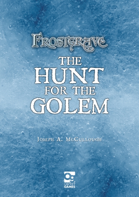Frostgrave: Hunt for the Golem, PDF eBook