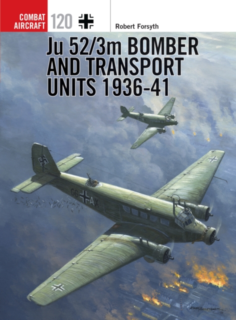 Ju 52/3m Bomber and Transport Units 1936-41, EPUB eBook