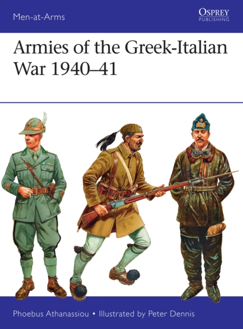 Armies of the Greek-Italian War 1940-41, Paperback / softback Book