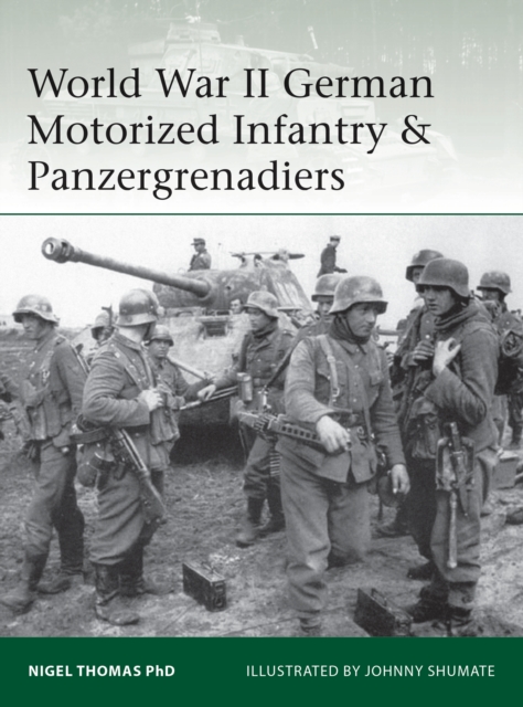 World War II German Motorized Infantry & Panzergrenadiers, EPUB eBook