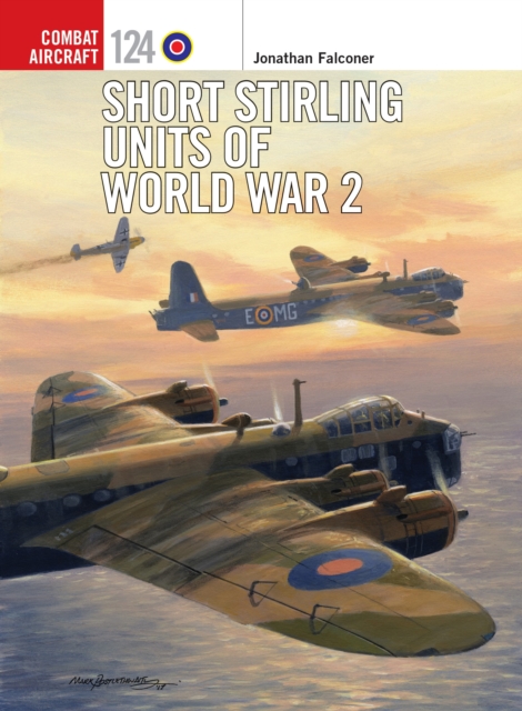 Short Stirling Units of World War 2, Paperback / softback Book