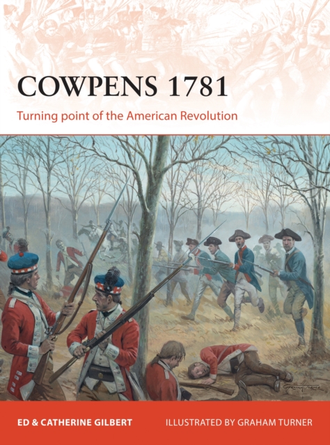 Cowpens 1781 : Turning point of the American Revolution, EPUB eBook