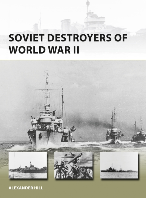 Soviet Destroyers of World War II, Paperback / softback Book