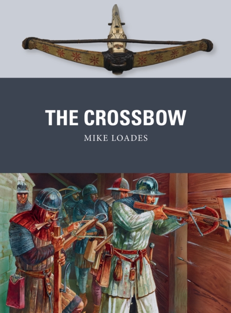 The Crossbow, Paperback / softback Book