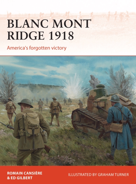 Blanc Mont Ridge 1918 : America'S Forgotten Victory, PDF eBook