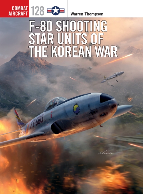 F-80 Shooting Star Units of the Korean War, Paperback / softback Book