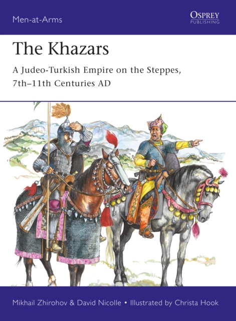 The Khazars : A Judeo-Turkish Empire on the Steppes, 7th–11th Centuries Ad, EPUB eBook