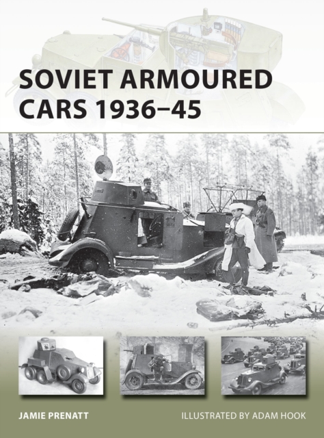 Soviet Armoured Cars 1936-45, Paperback / softback Book