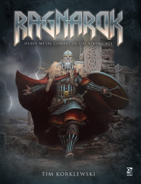 Ragnarok : Heavy Metal Combat in the Viking Age, Hardback Book