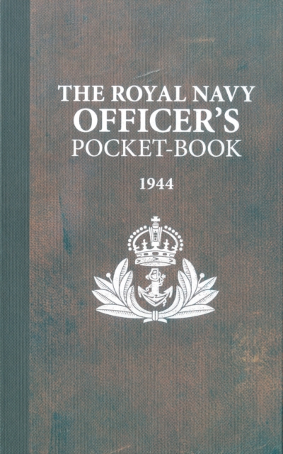 The Royal Navy Officer's Pocket-Book, Hardback Book