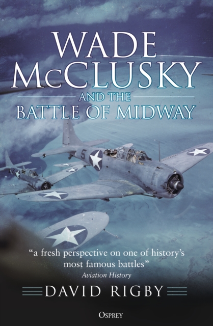 Wade McClusky and the Battle of Midway, PDF eBook