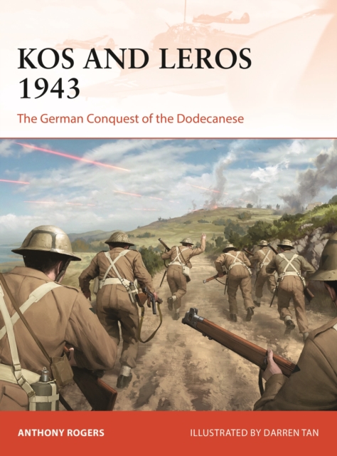 Kos and Leros 1943 : The German Conquest of the Dodecanese, Paperback / softback Book