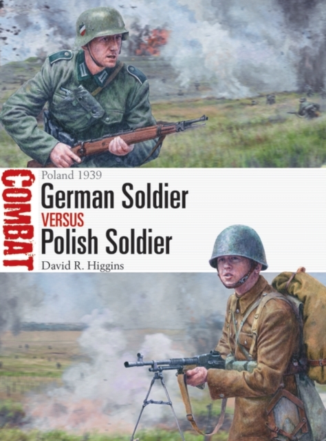 German Soldier vs Polish Soldier : Poland 1939, PDF eBook