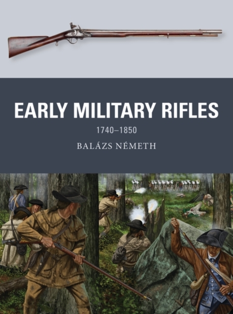 Early Military Rifles : 1740–1850, EPUB eBook