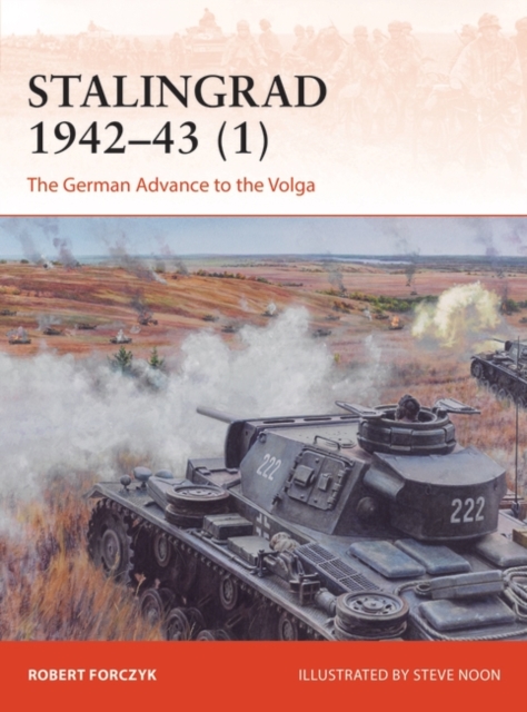 Stalingrad 1942–43 (1) : The German Advance to the Volga, EPUB eBook
