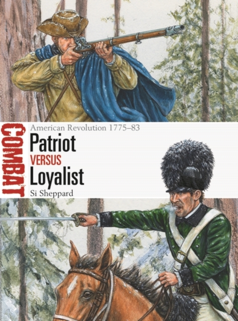 Patriot vs Loyalist : American Revolution 1775–83, PDF eBook