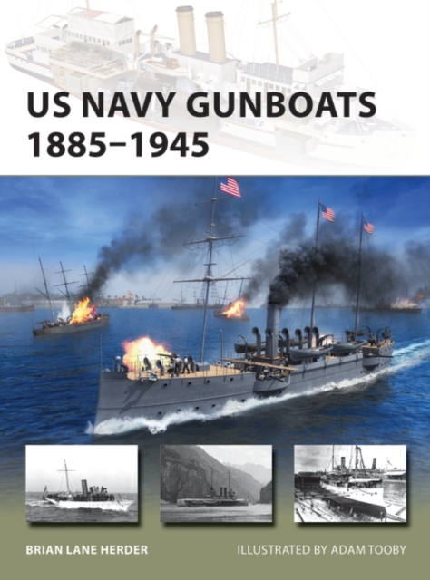 US Navy Gunboats 1885 1945, EPUB eBook