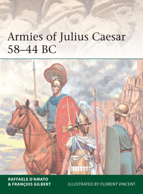 Armies of Julius Caesar 58–44 BC, Paperback / softback Book