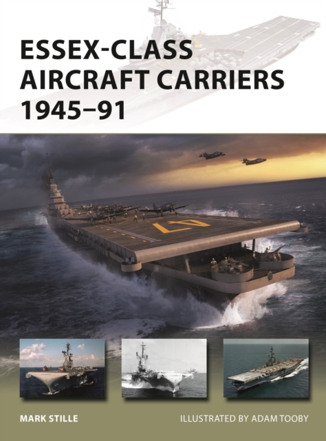 Essex-Class Aircraft Carriers 1945-91, Paperback / softback Book