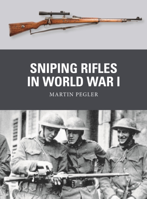 Sniping Rifles in World War I, Paperback / softback Book