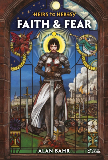 Heirs to Heresy: Faith & Fear, EPUB eBook