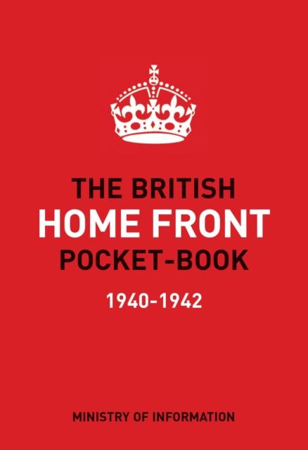 The British Home Front Pocket-Book, Hardback Book