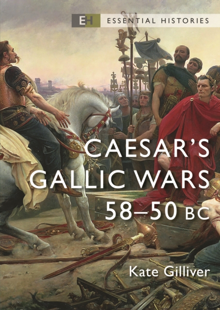 Caesar's Gallic Wars : 58–50 BC, Paperback / softback Book