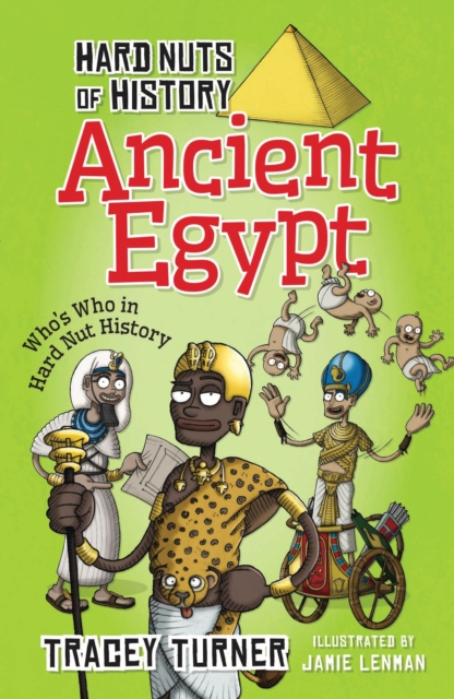 Hard Nuts of History: Ancient Egypt, Paperback / softback Book