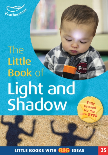 The Little Book of Light and Shadow : Little Books with Big Ideas (25), Paperback / softback Book