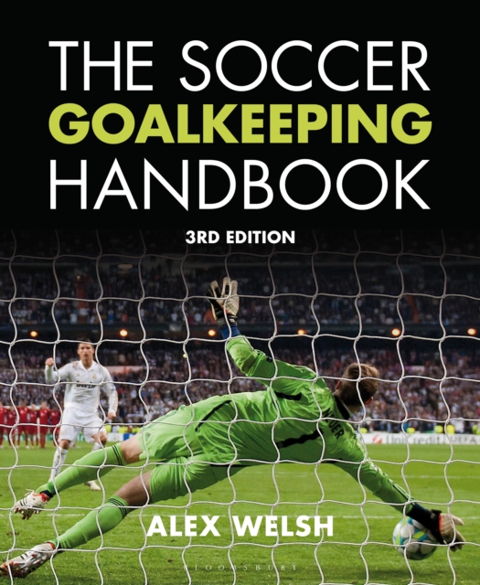 The Soccer Goalkeeping Handbook 3rd Edition, EPUB eBook