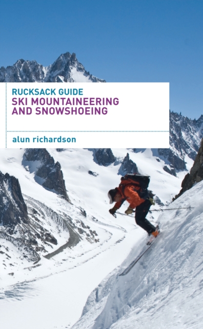 Rucksack Guide - Ski Mountaineering and Snowshoeing, PDF eBook