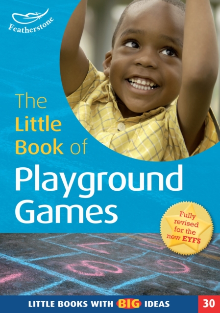 The Little Book of Playground Games : Little Books with Big Ideas (30), Paperback / softback Book