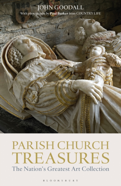 Parish Church Treasures : The Nation's Greatest Art Collection, Hardback Book