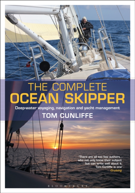 The Complete Ocean Skipper : Deep-Water Voyaging, Navigation and Yacht Management, EPUB eBook
