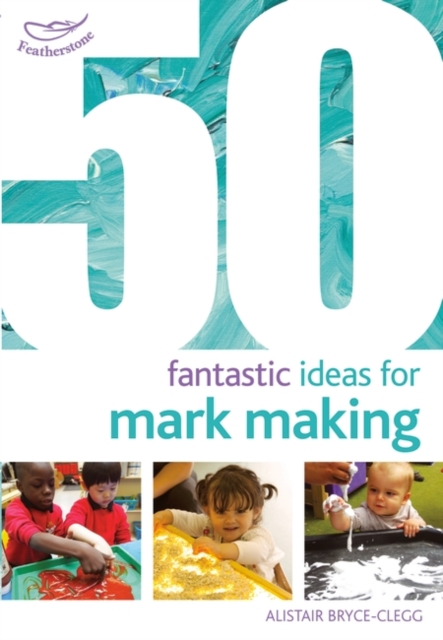 50 Fantastic Ideas for Mark Making, PDF eBook