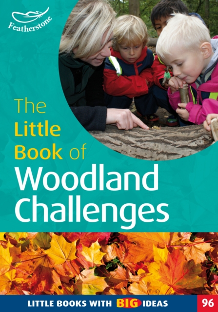 The Little Book of Woodland Challenges, Paperback / softback Book